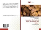 Moulay Abderrahim El Mhammedi, Hasna Hammani, Fathellah Laghrib - Extraction des huiles à partir des noyaux des dattes