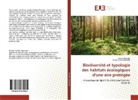 Nabiha Benalia, Mohammed Kaabeche - Biodiversité et typologie des habitats écologiques d'une aire protégée