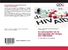 Emilia A Botello R, Llanuris Llanes García, José Martín Medina Pérez - La educación en la percepción de riesgo del VIH/SIDA