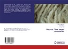 Ritesh Bhatt, Rizwan Ghumara, Chirag Patel - Natural Fibre based composites