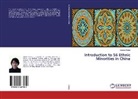 Jessee Zhang - Introduction to 56 Ethnic Minorities in China