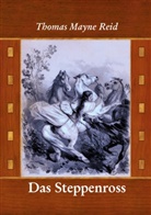 Thomas Mayne Reid, Ral Schönbach, Ralf Schönbach - Das Steppenross