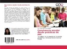 Rosa María Medrano Domínguez - Convivencia escolar desde prácticas de paz
