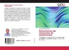 Gian Franco Morassutti F. - Estructuras de retención de sedimentos