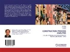 Bo Shen, Hui Wang, Fang Yang - CONSTRUCTION PROCESS ANALYSIS