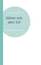 Thomas Johansson - Dikter och sånt 2.0