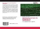 Jesús Cernades, Diana Flores - Seminarios de tesis de Pregrado de Matemática