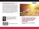 Luis Gomez - El pericarpio del maíz como alternativa de mejoramiento del concreto