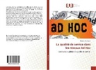 Hassene Bouhouch - La qualité de service dans les réseaux Ad Hoc