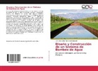 Lenin Alexander Romero Betancourt - Diseño y Construcción de un Sistema de Bombeo de Agua