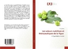 Emna Faleh - Les valeurs nutritives et thérapeutiques de la figue