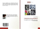 Ablassé Dembega - L'école de nos président