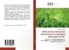 Nabiha Belahcene - Effet de deux herbicides systémiques sur quelques génotypes de blé