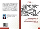Anh Tuan Le - Developpement et optimisation d'un agro-composite chenevotte et amidon
