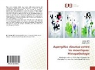 Amadou Fall, Mady Ndiaye, Fawrou Seye - Aspergillus clavatus contre les moustiques: Histopathologie