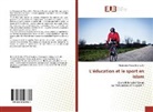 Mouhamed Matip Dibong Ali - L¿éducation et le sport en islam