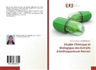 Rojoniaina Ambinintsoa Rakotoarison - Etudes Chimique et Biologique des Extraits d'Anthospermum Perrieri