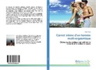 Ilwan Rêve - Carnet intime d'un homme multi-orgasmique