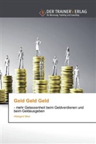 Hildegard Nibel - Geld Geld Geld