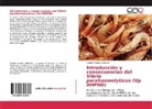 Yelaine Amador Martínez - Introducción y consecuencias del Vibrio parahaemolyticus (Vp AHPND)