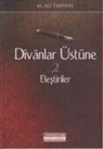M. Ali Tanyeri - Divan Üstüne Elestiriler