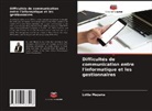 Lotta Mayana - Difficultés de communication entre l'informatique et les gestionnaires
