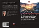 Inara Watson - Enquête sur l'initiative de la Ceinture économique de la Route de la Soie