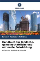 Laurent Kadiebwe Tshidika - Handbuch für ländliche, gemeinschaftliche und nationale Entwicklung