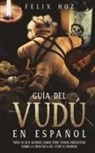 Felix Hoz - Guía del Vudú en Español