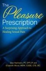 Dee Hartmann, Elizabeth Wood - The Pleasure Prescription