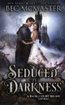 Bec Mcmaster, Tbd - Seduced By Darkness