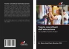 DR. NANA ADU-PIPIM BOADUO FRC, Nana Adu-Pipim Boaduo FRC - Teorie concettuali dell'educazione