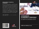 Guilherme Dalbosco Loss - DIPENDENZA ECONOMICA CONIUGALE