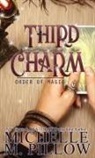 Michelle M. Pillow - Third Time's A Charm