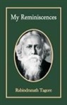 Rabindranath Tagore - My Reminiscences