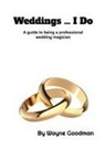 Wayne Goodman - Weddings ... I Do