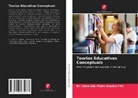 DR. NANA ADU-PIPIM BOADUO FRC, Nana Adu-Pipim Boaduo FRC - Teorias Educativas Conceptuais