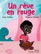 Mégane Cuvelier, Iman Eyitayo - Un rêve en rouge - Ala pupa kan