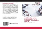 Tania Atzimba García Hernández, José Alfredo Póndigo Gil - Análisis del curso propedéutico en el Instituto Tecnológico GAM II