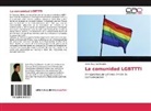 Kevin Eloy Cué Rosales - La comunidad LGBTTTI