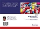 Pankaj Bhatt, Ajeet Kumar - PHARMACEUTICAL TECHNOLOGY