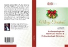 Abderrahmane Dia, El Hassane Sidibé, Seydou Madani Sy - Anthropologie de Médecine Interne & Endocrinologie Africaine