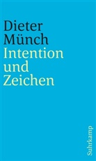 Dieter Münch - Intention und Zeichen
