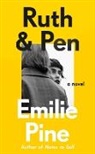 Emilie Pine, Pine Emilie - Ruth & Pen