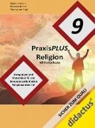 Christia Müller, Christian Müller, Claudi Schäble, Claudia Schäble, Thoma van Vugt, … - PraxisPLUS Religion Mittelschule Jahrgangsstufe 9 Religionsunterrichtsvorbereitung Mittelschule Jahrgangsstufe 9