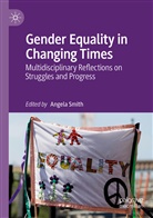 Angel Smith, Angela Smith - Gender Equality in Changing Times