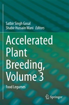 Satbir Singh Gosal, Hussain Wani, Hussain Wani, Satbi Singh Gosal, Satbir Singh Gosal, Shabir Hussain Wani - Accelerated Plant Breeding, Volume 3