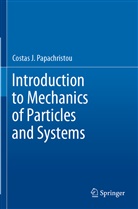 Costas J Papachristou, Costas J. Papachristou - Introduction to Mechanics of Particles and Systems