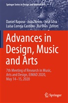 Luísa Correia Castilho, Rui Dias, Joã Neves, João Neves, Daniel Raposo, José Silva... - Advances in Design, Music and Arts