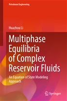 Huazhou Li - Multiphase Equilibria of Complex Reservoir Fluids